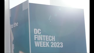 DC Fintech Week Sizzle 20232024 [upl. by Oneil]