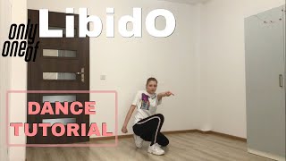 OnlyOneOf 온리원오브  libidO  MIRRORED DANCE TUTORIAL [upl. by Nmutua]