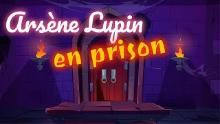 Livre audio  Arsène Lupin en Prison Maurice Leblanc [upl. by Ymia]