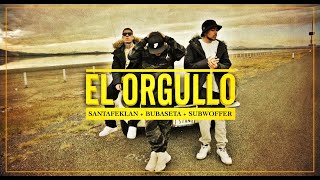 Bubaseta  El Orgullo Ft Santa Fe Klan amp Subwoffer [upl. by Anawat]