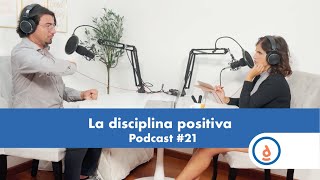 LA DISCIPLINA POSITIVA  21  Metti in pratica la Psicologia Positiva [upl. by Harmony159]