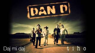 Dan D  Daj mi daj Acoustic [upl. by Dicks]