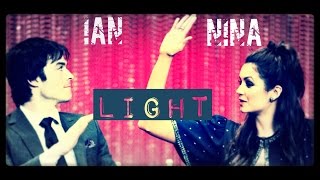 Ian amp Nina ღ Light [upl. by Elbertine411]