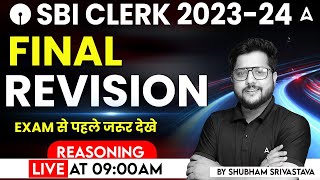 SBI Clerk 2023  Reasoning Final Revision By Shubham Srivastava [upl. by Mab286]