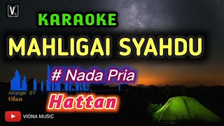 MAHLIGAI SYAHDUKARAOKEHATTANLAGU MALAYSIA [upl. by Aidyl]