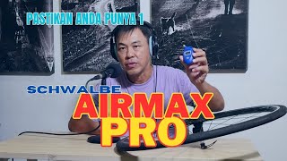 SCHWALBE Airmax Pro  Benda Ini Harus Kita Miliki [upl. by Ennairrek]