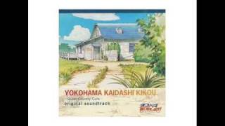 Yokohama Kaidashi Kikou Best Sounds 10 Closing Time [upl. by Scoville]