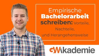 Empirische Bachelorarbeit schreiben Vorteile Nachteile und Herangehensweise • GWritersde [upl. by Philippe16]