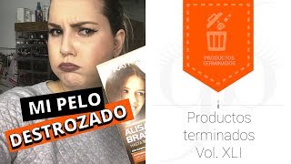 ☢️🤬 ¡Me he DESTROZADO el PELO 💇🏼‍♀️💇🏼‍♀️ Productos Terminados VOL XLI [upl. by Nirhtak930]