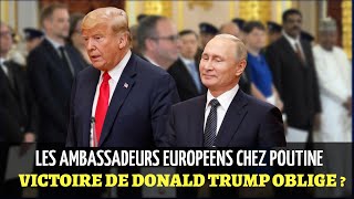 URGENT🚨 Poutine reçoit les ambassadeurs Européens après la victoire de Donald Trump ‼️ [upl. by Fabrice]