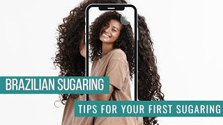 Tips for your First Sugaring Hair Removal Session [upl. by Elyssa]