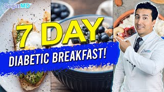 7 Day Breakfast Plan For Diabetics [upl. by Boylston]