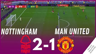 Nottingham Forest vs Manchester United 21 MATCH HIGHLIGHTS • Video Game Simulation amp Recreation [upl. by Ayotna460]