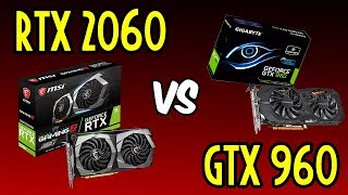 🔻RTX 2060 vs GTX 960🔺 4K Benchmarks GTA 5  Far Cry 5  Witcher 3⚡ [upl. by Corina221]