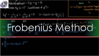 Introduction to the Frobenius Method [upl. by Nan]