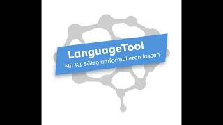 LanguageTool – Texte mit KI umschreiben lassen [upl. by Buffo]