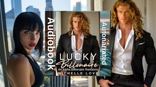 Billionaire Romance Audiobook quotFirst Time Luckyquot [upl. by Brunelle409]