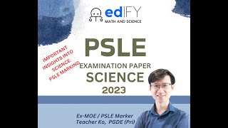 PSLE SCIENCE 2023 Live Webinar 6 Mar [upl. by Solegna468]