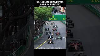 2024 Canadian Grand Prix  PreRace Preview amp Analysis [upl. by Asilram]