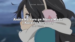 Anata No Yoru ga Akeru Made  あなたの夜が明けるまで  IA ft Fukase  KARAOKE VERSION [upl. by Ck273]