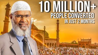 Millions of People Converted to Islam in the last two months  Dr Zakir Naik [upl. by Reemas]