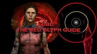 DBD THE RED GLYPH GUIDE [upl. by Driscoll]