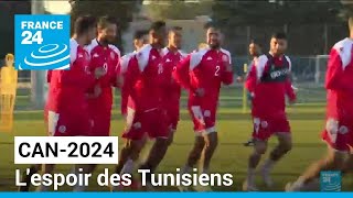 CAN2024  en Tunisie beaucoup despoir à quelques heures du coup denvoi de la compétition [upl. by Aratahc]