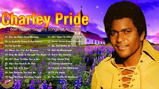 Charley Pride Greatest Hits Full Album  Best Songs Of Charley Pride  Charley Pride Playlist 2023 [upl. by Artnoed]