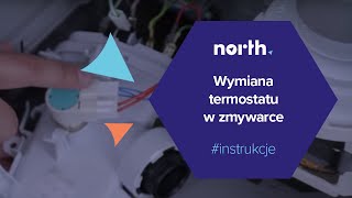 Jak wymienić termostat w zmywarce Części zamienne do naprawy AGD  Northpl [upl. by Haim667]