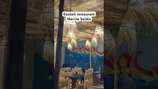 Kasbah restaurant marina Saïdia [upl. by Stoddart553]