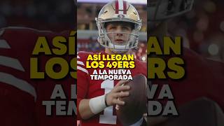 Así llegan los San Francisco 49ers a la NFL 2024 nfl [upl. by Annah142]