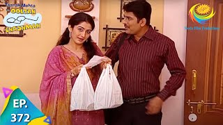 Taarak Mehta Ka Ooltah Chashmah  Episode 372  Full Episode [upl. by Lanahtan438]