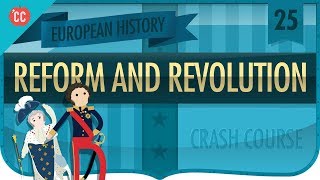 Reform and Revolution 18151848 Crash Course European History 25 [upl. by Olivier280]