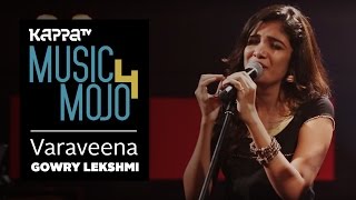 Varaveena  Gowry Lekshmi ft Anoop Mohandas  Music Mojo Season 4  KappaTV [upl. by Norted827]