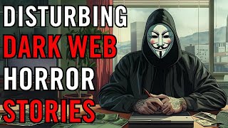 5 Dark Web Horror Stories That Will Leave You Traumatized Vol 20 [upl. by Sikras]