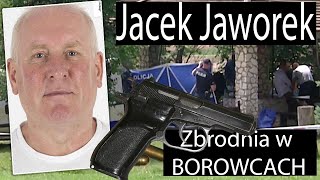 Jacek Jaworek  historia z Borowców [upl. by Katerine]