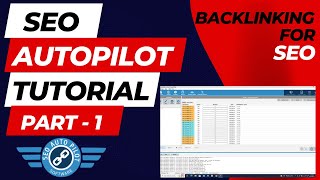 ⚡Secrets of SEO Autopilot Backlinking  SEO Autopilot Backlinking Software Tutorial amp Review Part 1 [upl. by Leunam327]