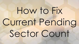 How to Fix Current Pending Sector Count [upl. by Rita832]