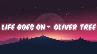 Oliver Tree  Life Goes On Extended [upl. by Netsirhk484]