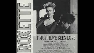 Roxette  It Must Have Been Love  Instrumental Version [upl. by Fineberg]