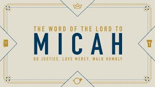 Micah  Victory Song  Micah 7820  7923 [upl. by Charbonneau]