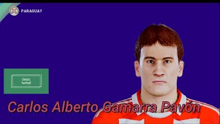 Carlos Alberto Gamarra Pavón  PES Clasico Face Bodyamp Stats [upl. by Anuait]