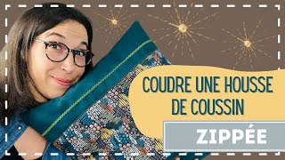 Coudre une housse de coussin zippée  Tuto gratuit [upl. by Iaras947]