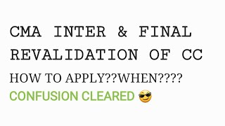 Revalidation for Cma inter amp final [upl. by Airotkciv941]