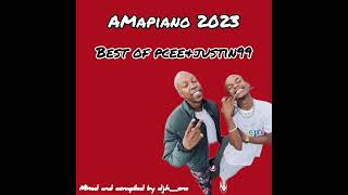 BEST OF PCEE AND JUSTIN99AMAPIANO 2023 [upl. by Rednasxela]