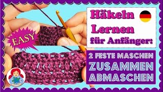 2 feste Maschen zusammen abmaschen 2 fM zus  Häkeln für Anfänger • Sami Doll Tutorials [upl. by Bultman995]