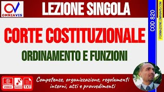 20 minuti di  Cod820  Corte Costituzionale ordinamento e funzioni [upl. by Erdnaed]