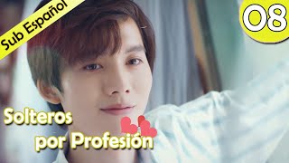 【Sub Español】 Solteros por profesión Ep 08 Professional Single  我凭本事单身 [upl. by Gerek]