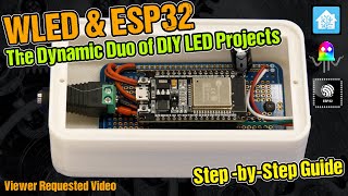 WLED amp ESP32 The Dynamic Duo of DIY LED Projects [upl. by Coraline950]