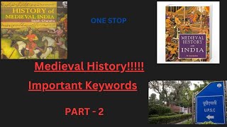 Important Medieval History Keywords Part 2 UPSC CSE [upl. by Magavern]